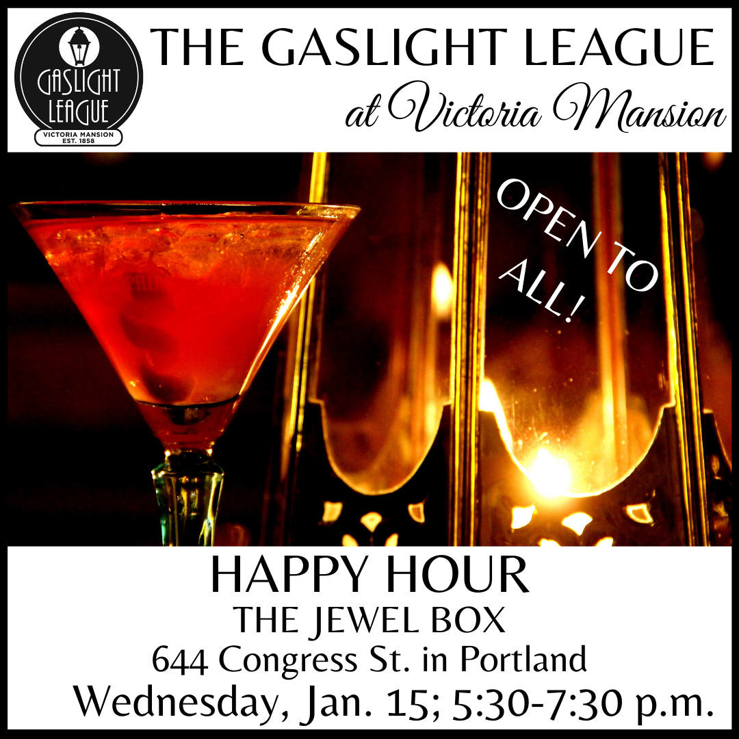 Best Happy Hour Portland 2021 Gaslight League Happy Hour at the Jewel Box   Victoria Mansion